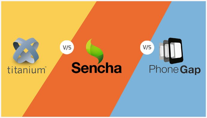 Cross Platform Apps Comparison &#8211; Titanium Vs Sencha Touch Vs PhoneGap