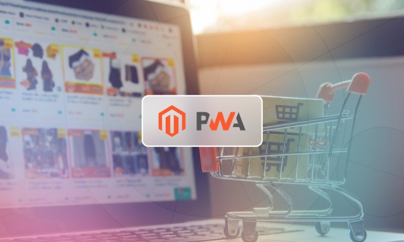 Magento2 PWA: Why Choose For Your Ecommerce Business Website?