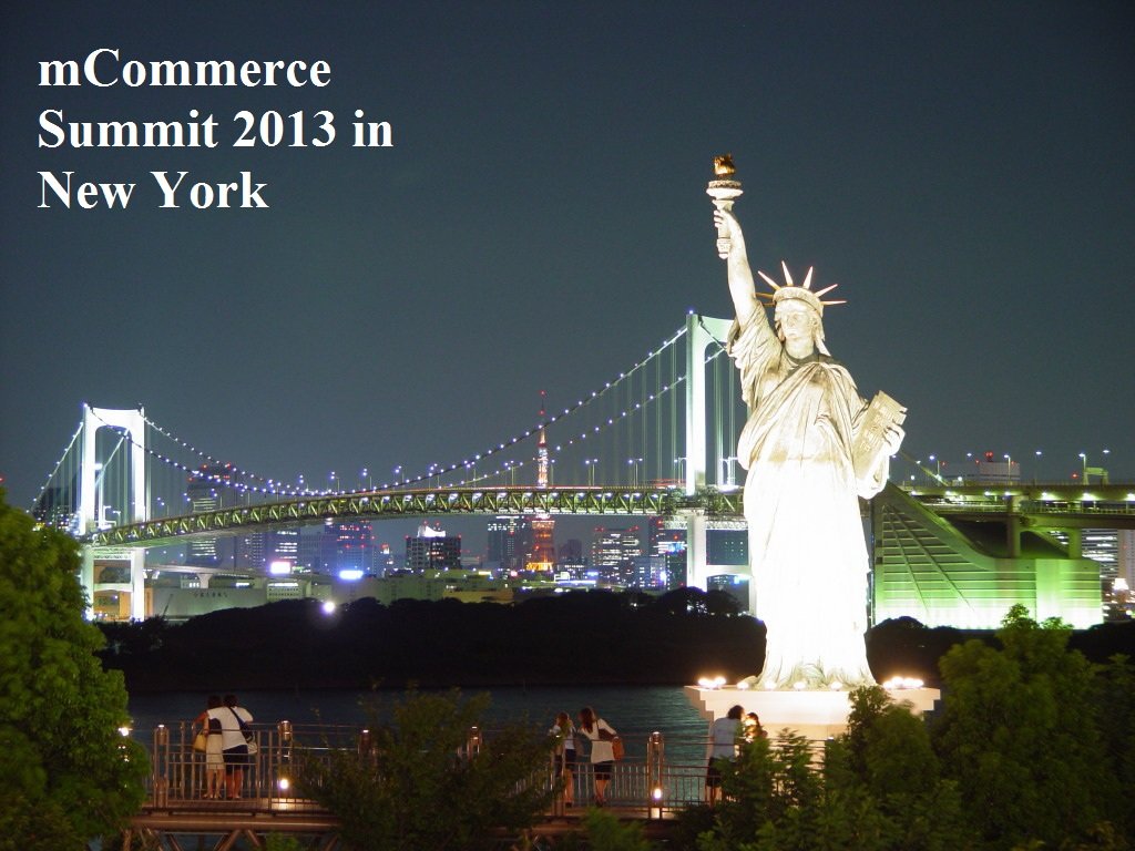 mCommerce Summit 2013- Registration Opens for The Must-Attend Event for Retailers